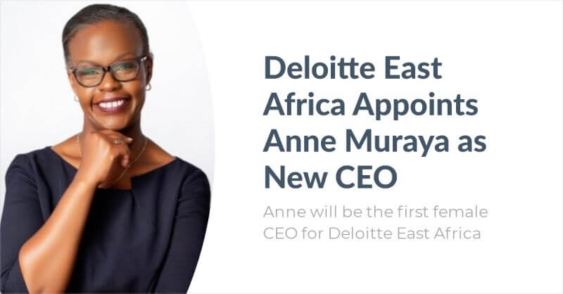 ANN MURAYA - Deloitte East Africa first female CEO - African Leaders Magazine 